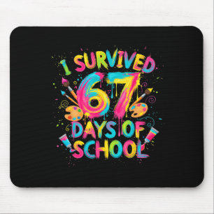 I Survived 67 Days Of School Art School Teachers G Mouse Mat