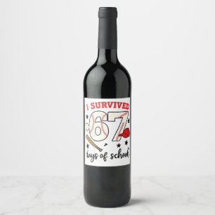 I Survived 67 Days of School Baseball Sport 100 Wine Label