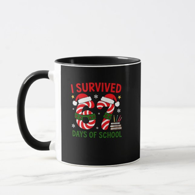 I Survived 67 Days of School Christmas 100 Days   Mug (Left)