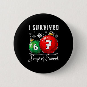 I Survived 67 Days Of School Christmas Candy Cane 6 Cm Round Badge