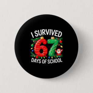I Survived 67 Days Of School Christmas Candy Cane  6 Cm Round Badge