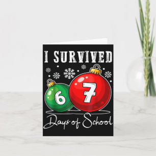 I Survived 67 Days Of School Christmas Candy Cane Card