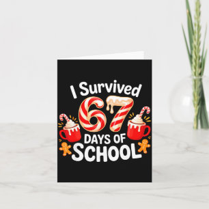 I Survived 67 Days Of School Christmas Candy Cane  Card