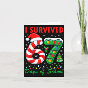 I Survived 67 Days Of School Christmas Candy Cane  Card