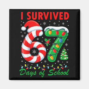I Survived 67 Days Of School Christmas Candy Cane Magnet