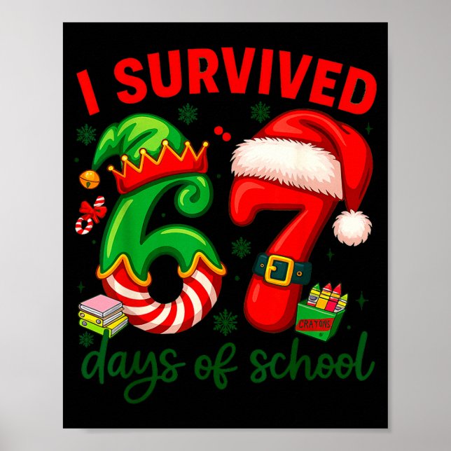 I Survived 67 Days Of School Christmas Candy Cane  Poster (Front)