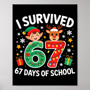 I Survived 67 Days Of School Christmas Candy Cane Poster