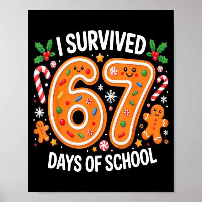 I Survived 67 Days Of School Christmas Candy Cane  Poster (Front)
