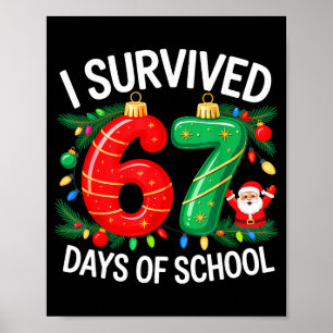 I Survived 67 Days Of School Christmas Candy Cane Poster