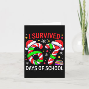 I Survived 67 Days Of School Christmas  Card