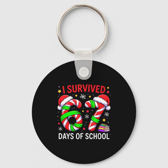 I Survived 67 Days Of School Christmas  Key Ring (Front)