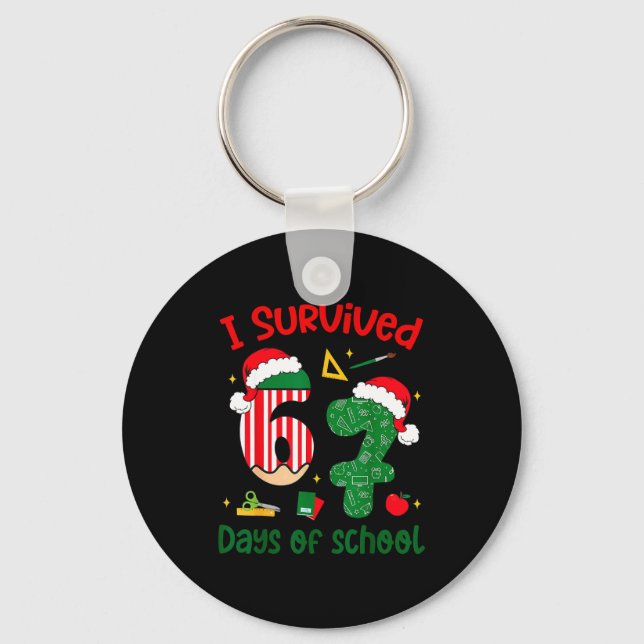 I Survived 67 Days Of School Christmas Six Seven M Key Ring (Front)