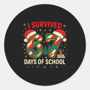 I Survived 67 Days Of School Christmas Teacher Classic Round Sticker