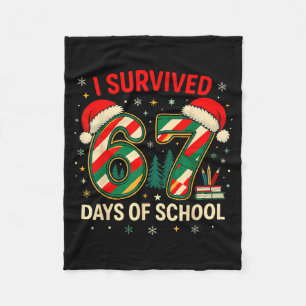 I Survived 67 Days Of School Christmas Teacher Fleece Blanket