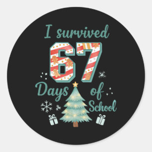 I Survived 67 Days Of School Christmas Teacher Stu Classic Round Sticker