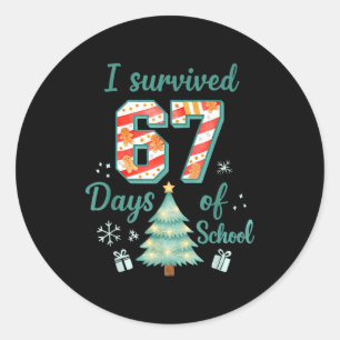 I Survived 67 Days Of School Christmas Teacher Stu Classic Round Sticker