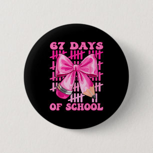 I Survived 67 Days Of School Cool Teacher Design 6 Cm Round Badge