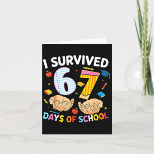I Survived 67 Days Of School Cool Teacher Design  Card