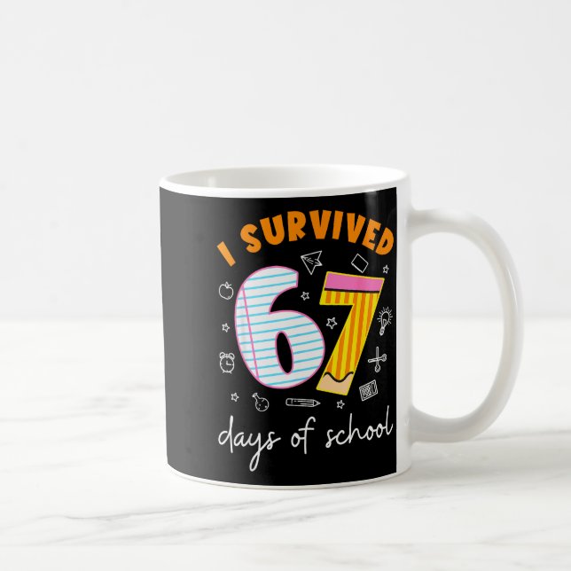 I Survived 67 Days Of School Cool Teacher Design  Coffee Mug (Right)