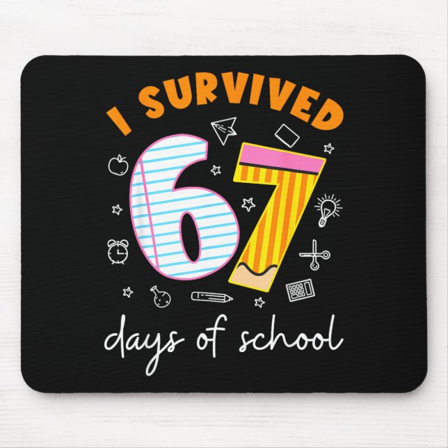 I Survived 67 Days Of School Cool Teacher Design  Mouse Mat (Front)