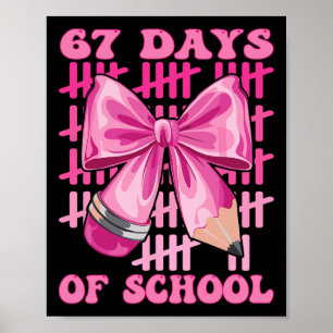 I Survived 67 Days Of School Cool Teacher Design Poster