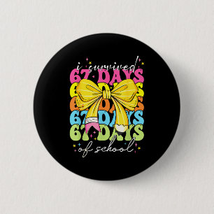I Survived 67 Days Of School Coquette Bow Student 6 Cm Round Badge