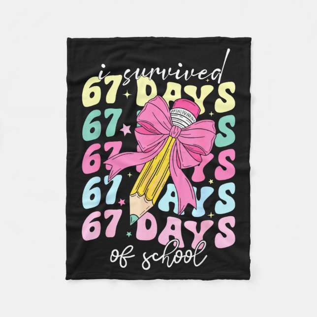 I Survived 67 Days Of School Coquette Bow Student  Fleece Blanket (Front)