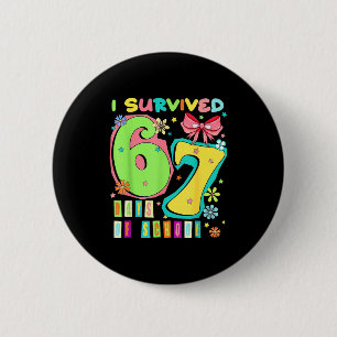 I Survived 67 Days Of School Coquette Bow Teachers 6 Cm Round Badge