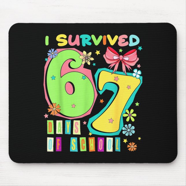 I Survived 67 Days Of School Coquette Bow Teachers Mouse Mat (Front)