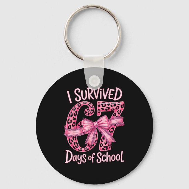 I Survived 67 Days Of School Coquette Girls Women  Key Ring (Front)