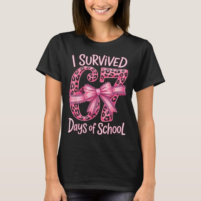 I Survived 67 Days Of School Coquette Girls Women  T-Shirt (Front)