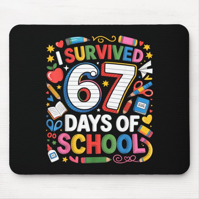 I Survived 67 Days Of School Cute Kid Six Seven Ce Mouse Mat (Front)