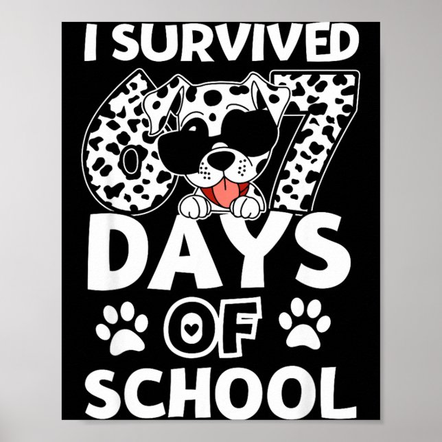 I Survived 67 Days Of School Dabbing Dalmatian Dog Poster (Front)