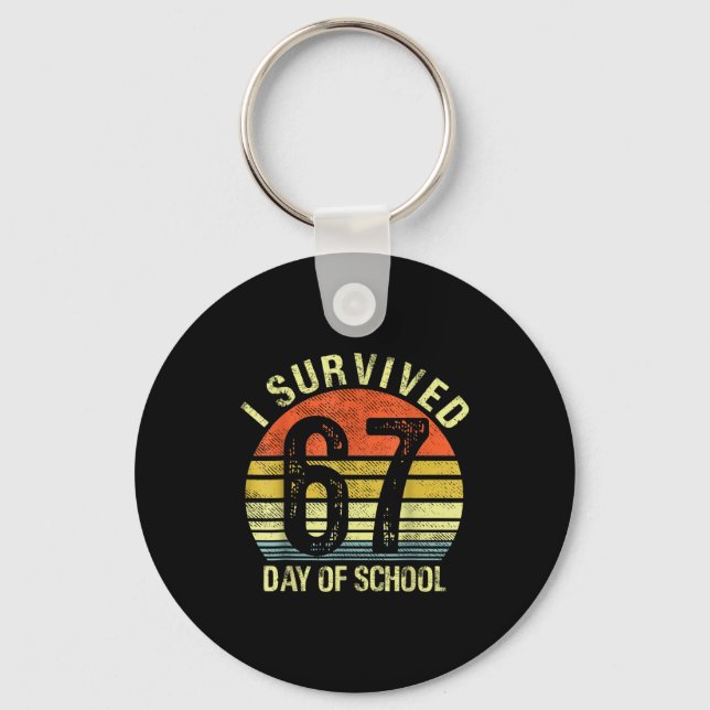 I Survived 67 Days Of School Dabbing Six Seven Mem Key Ring (Front)