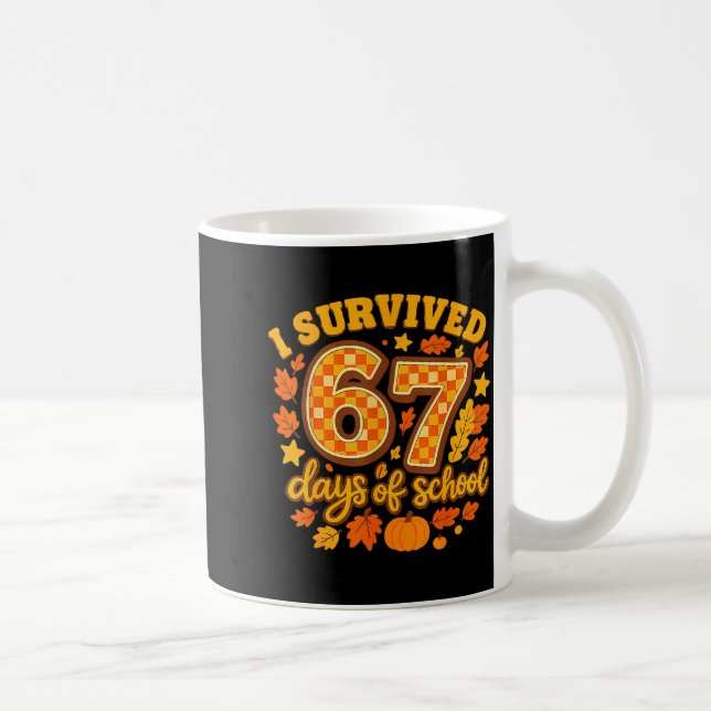 I Survived 67 Days Of School Fall Leaves Cute Autu Coffee Mug (Right)