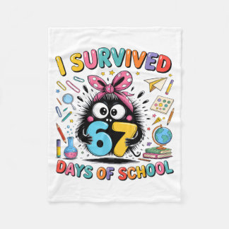 I Survived 67 Days Of School  Fleece Blanket