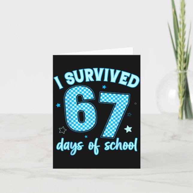 I Survived 67 Days Of School For Girls Boy Kids Te Card (Front)