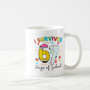I Survived 67 Days Of School Fun Meme Six Seven 6- Coffee Mug