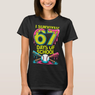 I Survived 67 Days Of School Funny 67 Baseball Sli T-Shirt