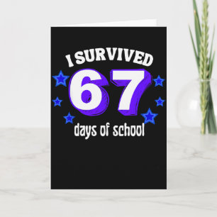 I Survived 67 Days Of School Funny 67 Meme Retro S Card