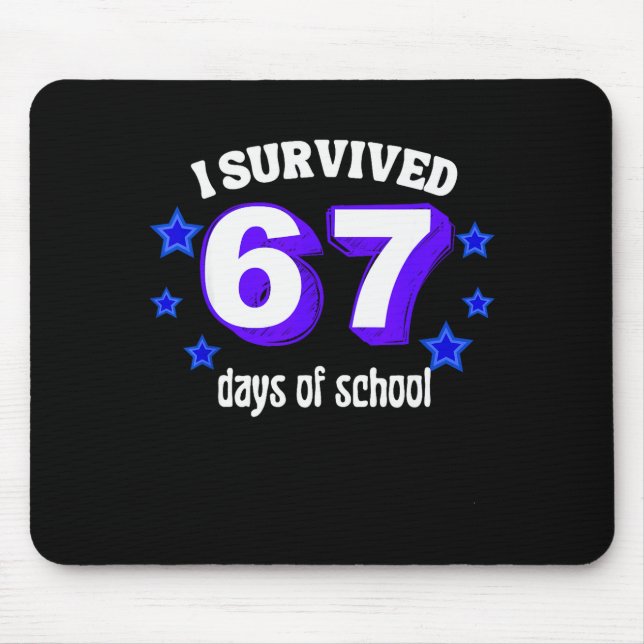 I Survived 67 Days Of School Funny 67 Meme Retro S Mouse Mat (Front)