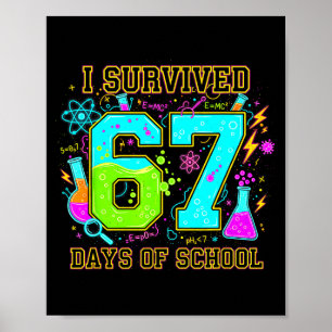 I Survived 67 Days Of School Funny 67 Meme Retro S Poster