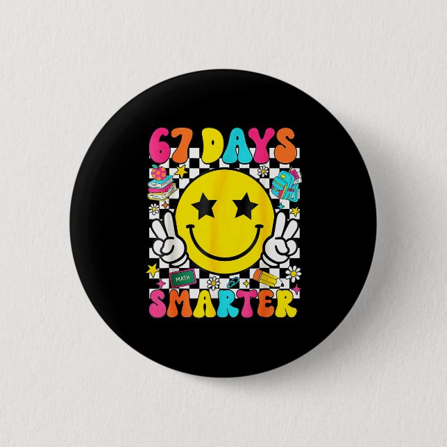 I Survived 67 Days Of School Funny 67 Meme Teacher 6 Cm Round Badge (Front)