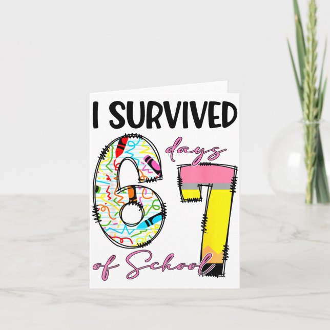 I Survived 67 Days Of School Funny 67 Meme Teacher Card (Front)
