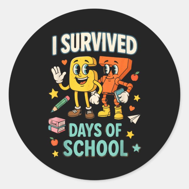 I Survived 67 Days Of School Funny 67 Meme Teacher Classic Round Sticker (Front)
