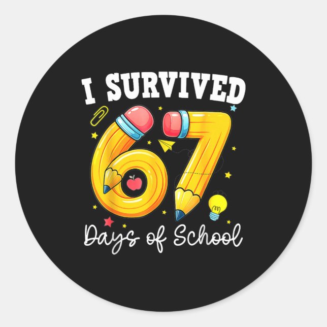 I Survived 67 Days Of School Funny 67 Meme Teacher Classic Round Sticker (Front)