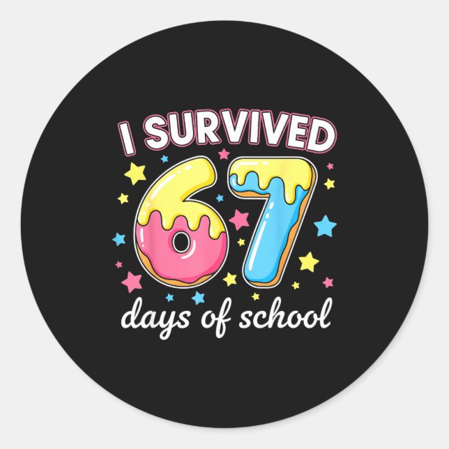 I Survived 67 Days Of School Funny 67 Meme Teacher Classic Round Sticker (Front)