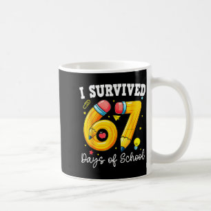 I Survived 67 Days Of School Funny 67 Meme Teacher Coffee Mug