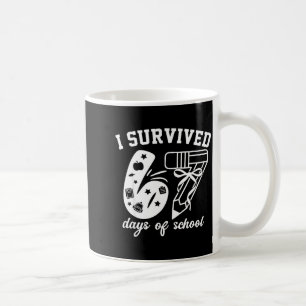 I Survived 67 Days Of School Funny 67 Meme Teacher Coffee Mug