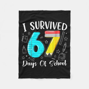 I Survived 67 Days Of School Funny 67 Meme Teacher Fleece Blanket
